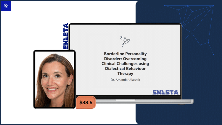 Borderline Personality Disorder: Overcoming Clinical Challenges using Dialectical Behaviour Therapy by Dr. Amanda Uliaszek Borderline Personality Disorder: Overcoming Clinical Challenges using Dialectical Behaviour Therapy by Dr. Amanda Uliaszek
