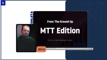 From The Ground Up - MTT Edition - Tournament Poker Course by Owen Shiels