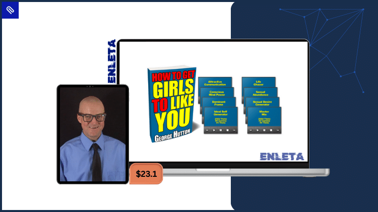 Get Girls To Like You by George Hutton Get Girls To Like You by George Hutton
