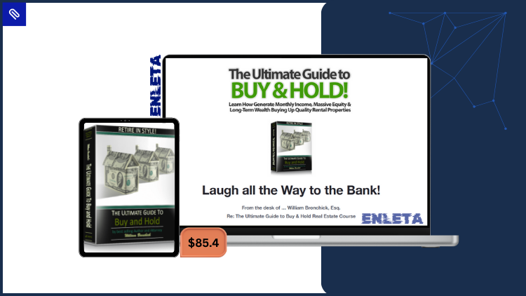 The Ultimate Guide to Buy & Hold by William Bronchick Real estate investor analyzing rental property deals