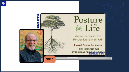 Posture for Life Feldenkrais course by David Zemach-Bersin teaching natural movement and healthy posture