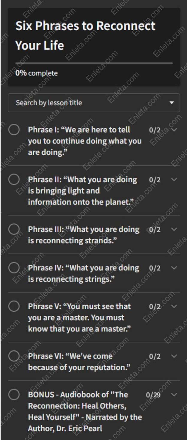 Dr. Eric Pearl teaching the Six Phrases to Reconnect Your Life course on awareness, healing, and universal connection.